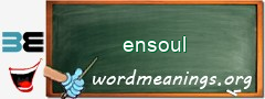 WordMeaning blackboard for ensoul